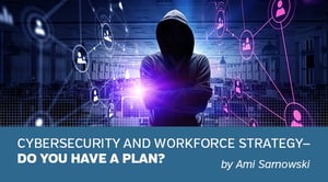 Blog_Cybersecurity and Workforce Strategy