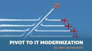 Blog_Pivot to IT modernization