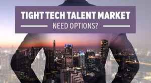 Tight Tech Talent Market - Need options?